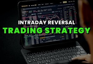 Intraday Reversal Trading Strategy - How to Catch Big Reversals